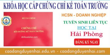 Khóa học lấy chứng chỉ kế toán trưởng tại Hải Phòng
