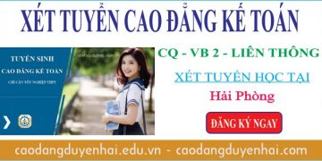 Xét tuyển cao đẳng kế toán hệ chính quy học tại Hải Phòng