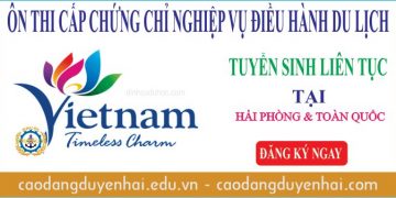 Ôn thi lấy chứng chỉ điều hành tour du lịch nội địa quốc tế